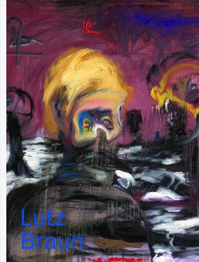 Lutz Braun. Abstrakter Realismus. Malerei 1998-2023