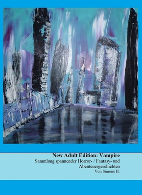 New Adult Edition: Vampire (eBook, ePUB)