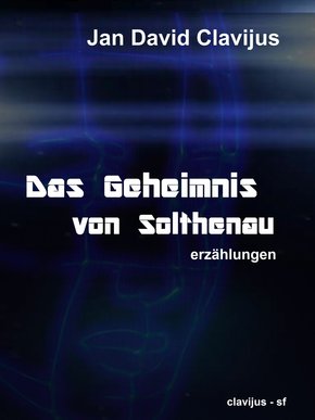 Das Geheimnis von Solthenau (eBook, ePUB)