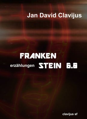 Frankenstein 6.0 (eBook, ePUB)