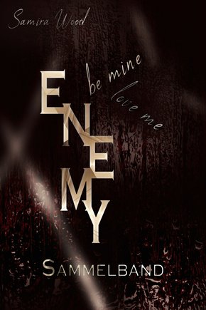 Enemy, be mine and love me - Sammelband (eBook, ePUB)
