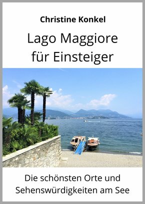 Lago Maggiore für Einsteiger (eBook, ePUB)