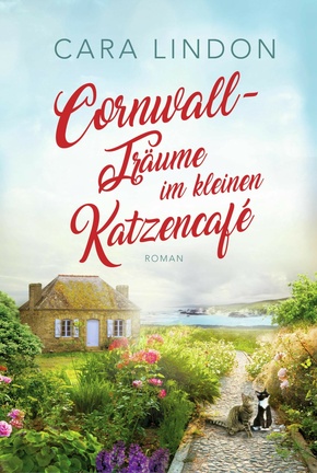 Cornwall-Träume im kleinen Katzencafé (eBook, ePUB)