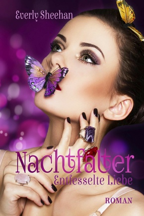 Nachtfalter: Entfesselte Liebe (eBook, ePUB)