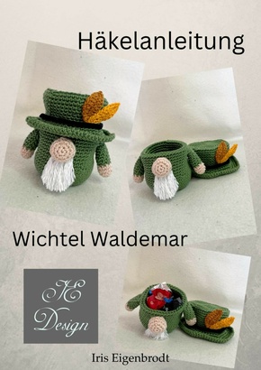 Häkelanleitung Wichtel Waldemar (eBook, ePUB)