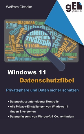 Windows 11 Datenschutzfibel (eBook, ePUB)