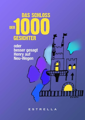 Das Schloss der 1000 Gesichter (eBook, ePUB)