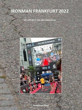 Ironman Frankfurt 2022 (eBook, ePUB)