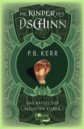 Die Kinder des Dschinn: Das Rätsel der neunten Kobra