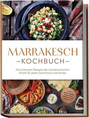 Marrakesch Kochbuch