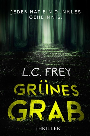 Grünes Grab: Psychothriller (eBook, ePUB)