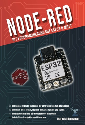 Node-RED: IoT Programmierung mit ESP32 & MQTT (eBook, ePUB)