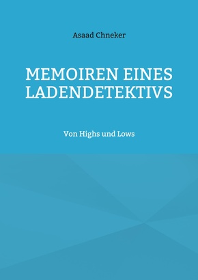 Memoiren eines Ladendetektivs