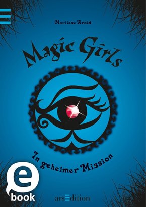 Magic Girls - In geheimer Mission (eBook, ePUB)