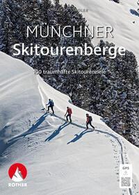 Rother Selection Münchner Skitourenberge