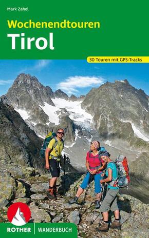 Rother Wanderbuch Wochenendtouren Tirol