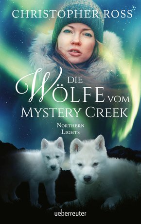 Northern Lights - Die Wölfe vom Mystery Creek (eBook, ePUB)