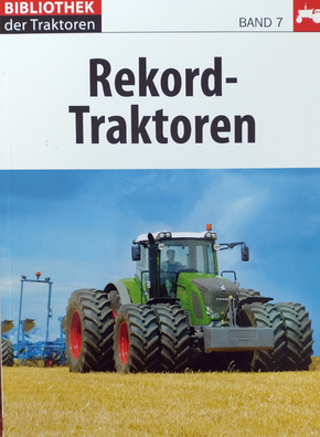 Rekord-Traktoren - Bibliothek der Traktoren Band 7