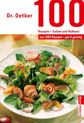 100 Rezepte - Salate und Rohkost (eBook, ePUB)