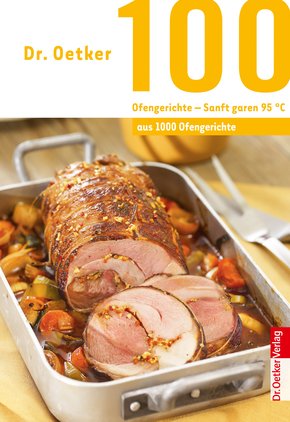 100 Ofengerichte - Sanft Garen 95° (eBook, ePUB)