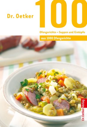 100 Ofengerichte - Suppen und Eintöpfe (eBook, ePUB)