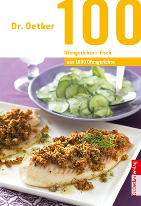 100 Ofengerichte - Fisch (eBook, ePUB)