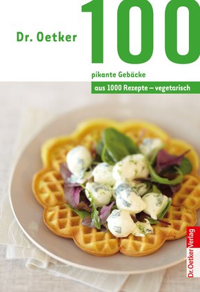 100 vegetarische pikante Gebäcke (eBook, ePUB)