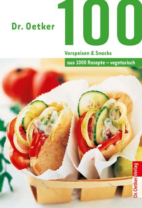 100 vegetarische Vorspeisen & Snacks (eBook, ePUB)
