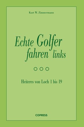 Echte Golfer fahren links (eBook, ePUB)