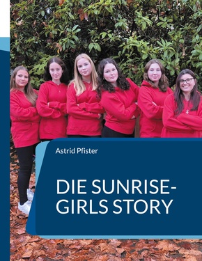 Die Sunrise-Girls Story