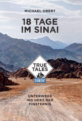 DuMont True Tales 18 Tage im Sinai (eBook, ePUB)