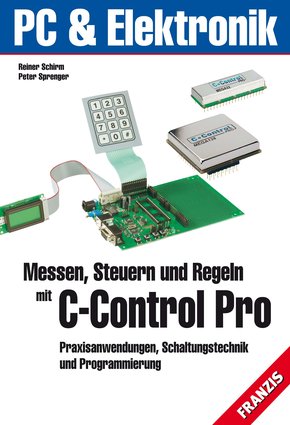 Messen, Steuern und Regeln mit C-Control-PRO (eBook, PDF)