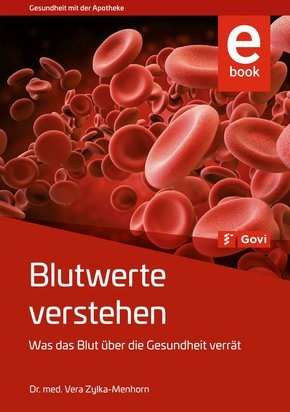 Blutwerte verstehen (eBook, PDF)