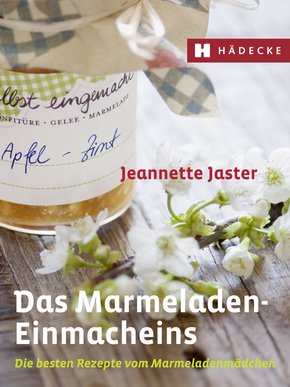 Das Marmeladen-Einmacheins (eBook, PDF)