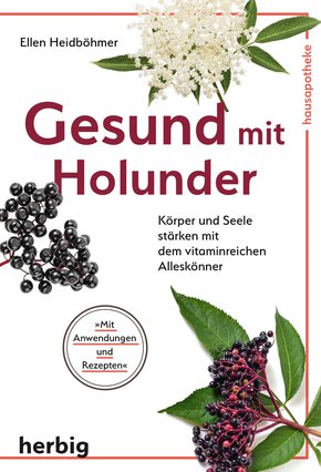 Gesund mit Holunder (eBook, ePUB)