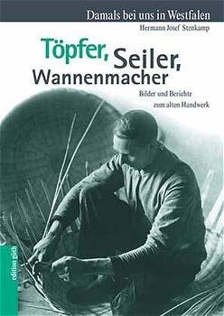 Töpfer, Seiler, Wannenmacher