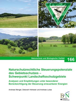 Naturschutzrechtliche Steuerungspotenziale des Gebietsschutzes - Schwerpunkt Landschaftsschutzgebiete (eBook, PDF)