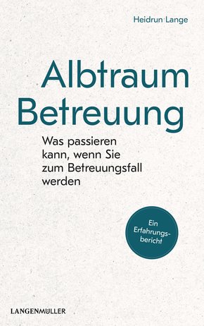 Albtraum Betreuung (eBook, ePUB)