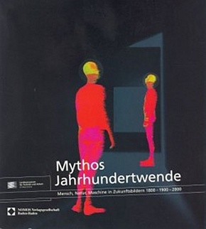 Mythos Jahrhundertwende