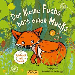 Der kleine Fuchs hört einen Mucks, m. Soundeffekten