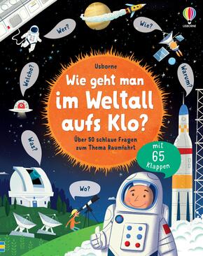 Wie geht man im Weltall aufs Klo?