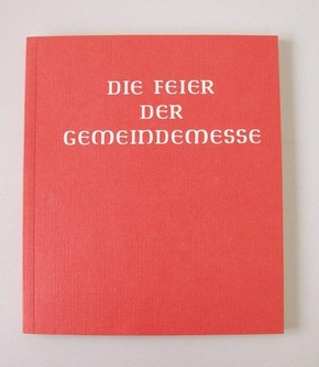 Messbuch: Die Feier der Gemeindemesse