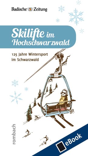 Skilifte im Hochschwarzwald (eBook, PDF)
