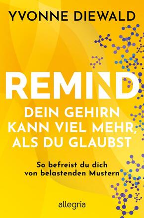 REMIND Dein Gehirn kann viel mehr, als du glaubst
