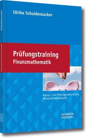 Prüfungstraining Finanzmathematik (eBook, PDF)