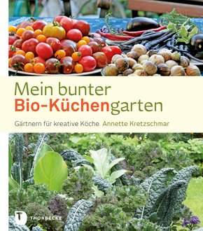 Mein bunter Bio-Küchengarten (eBook, ePUB)