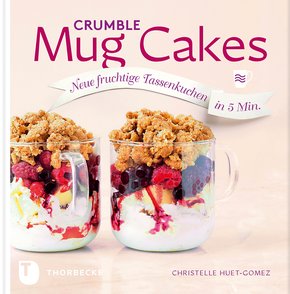 Crumble Mug Cakes (eBook, ePUB)