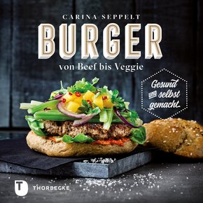 Burger von Beef bis Veggie (eBook, ePUB)
