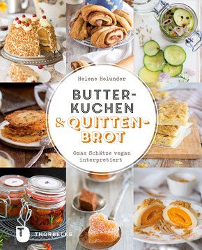 Butterkuchen und Quittenbrot (eBook, ePUB)