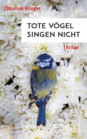 Tote Vögel singen nicht (eBook, ePUB)